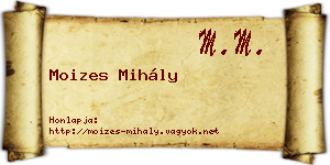 Moizes Mihály névjegykártya