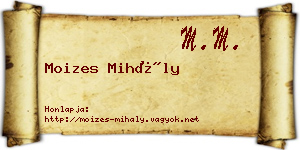 Moizes Mihály névjegykártya